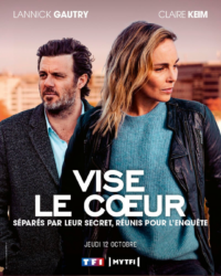 Série TF1 : Vise le cœur – Saison 2